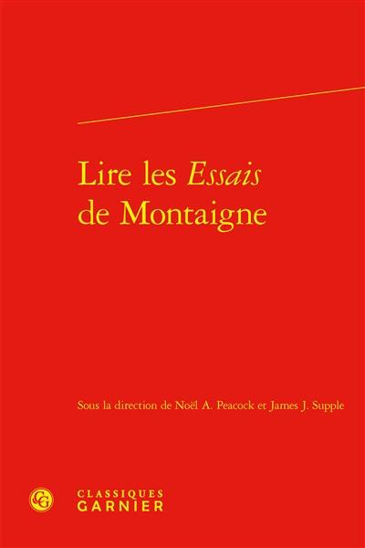 Lire les Essais de Montaigne