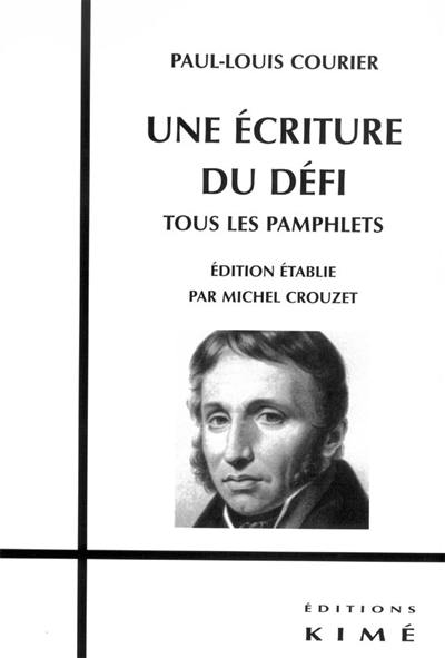 Une écriture du défi : tous les pamphlets