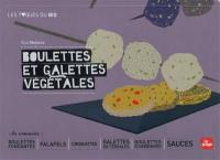 Boulettes et galettes végétales