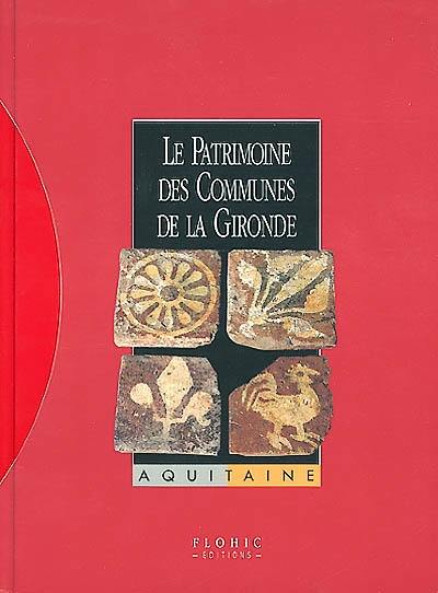 Le patrimoine des communes de la Gironde