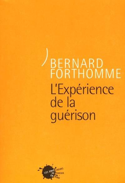 L'expérience de la guérison