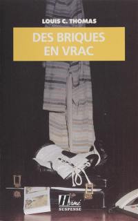 Des Briques en vrac