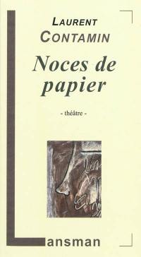 Noces de papier