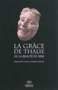 La grâce de Thalie ou la beauté du rire