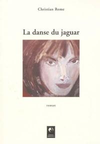 La danse du jaguar