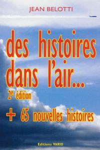 Des histoires dans l'air...