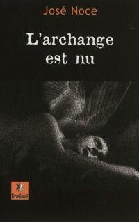 L'archange est nu