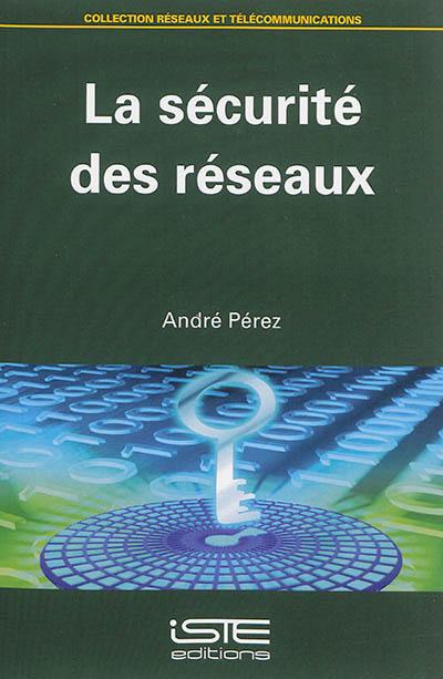 La sécurité des réseaux