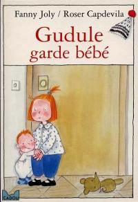 Gudule garde bébé