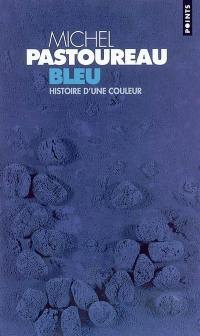 Bleu : histoire d'une couleur