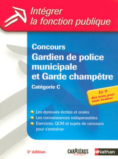 Concours gardien de police municipale et garde-champêtre : catégorie C