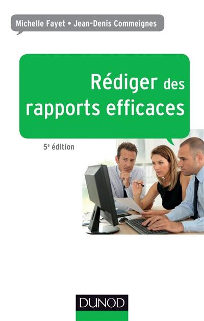 Rédiger des rapports efficaces