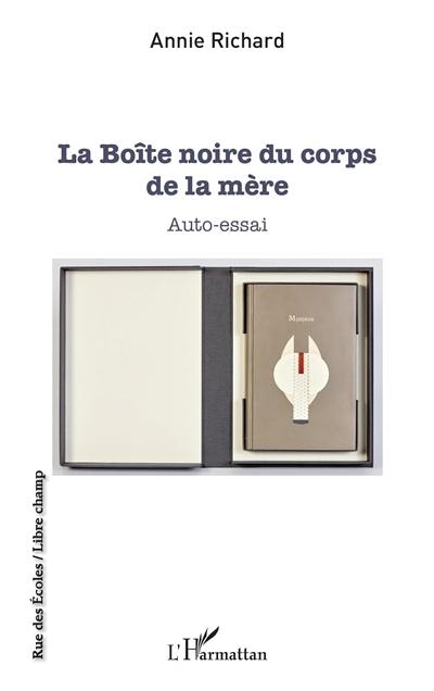 La boîte noire du corps de la mère : auto-essai