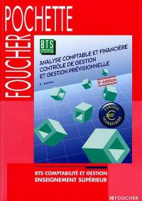 Analyse comptable et financière, contrôle de gestion et gestion prévisionnelle : BTS comptabilité et gestion, enseignement supérieur