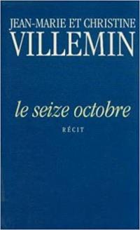 Le seize octobre