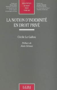 La notion d'indemnité en droit privé