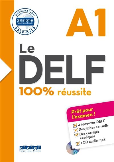 Le DELF A1 : 100 % réussite