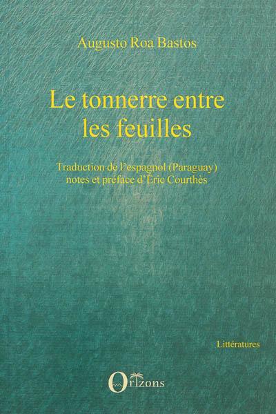 Le tonnerre entre les feuilles