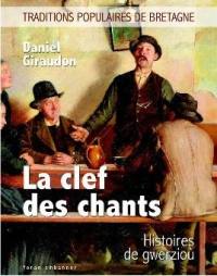 La clef des chants : histoires de gwerzioù