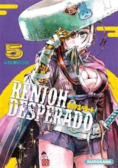 Renjoh Desperado. Vol. 5