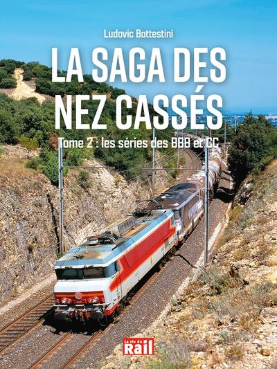 La saga des nez cassés. Vol. 2. Les séries des BBB et CC