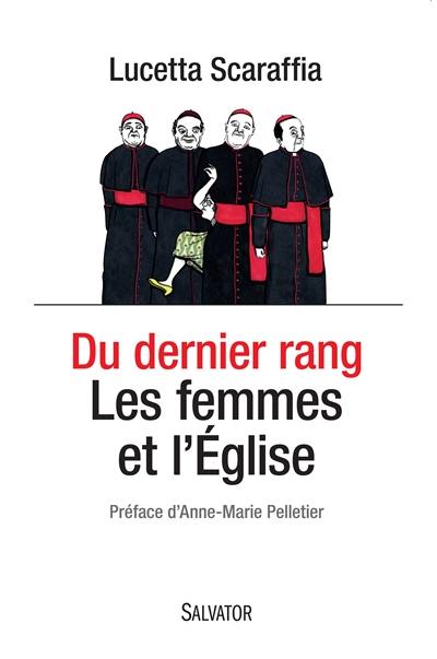 Du dernier rang : les femmes et l'Eglise