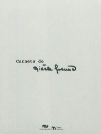 Carnets de Gisèle Freund