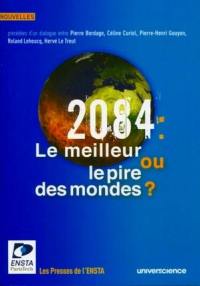 2084, le meilleur ou le pire des mondes ?