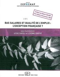 Bas salaires et qualité de l'emploi : l'exception française ?