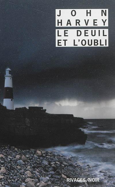 Le deuil et l'oubli