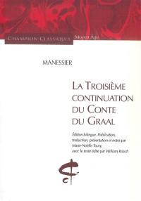 La troisième continuation du Conte du Graal