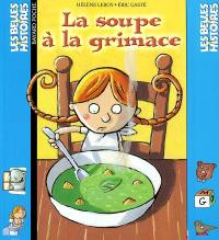 La soupe à la grimace