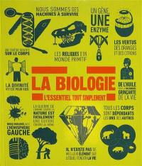 La biologie : l'essentiel tout simplement