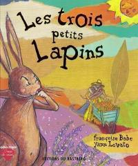 Les trois petits lapins