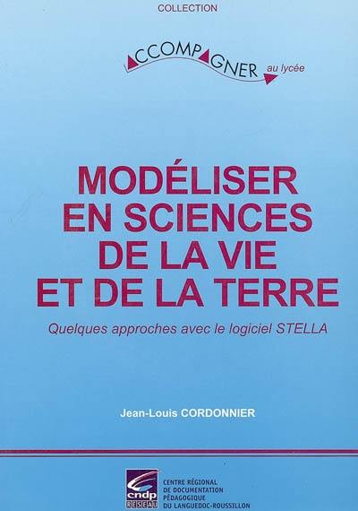 Modéliser en sciences de la vie et de la terre : quelques approches avec le logiciel STELLA