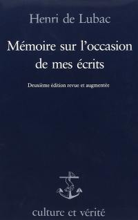 Mémoire sur l'occasion de mes écrits