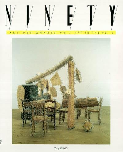 Ninety, n° 22. Tony Cragg, Philippe Cognée