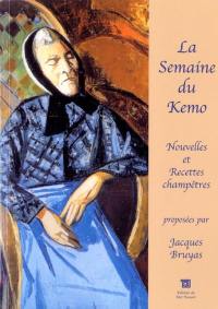 La semaine du Kemo... : nouvelles champêtres