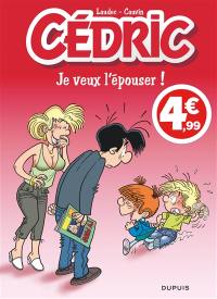 Cédric. Vol. 23. Je veux l'épouser !