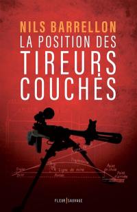 La position des tireurs couchés