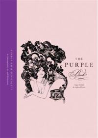 The Purple Book : Sensuality and Symbolism in Contemporary Art and Illustration