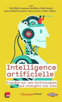 Intelligence artificielle : enquête sur ces technologies qui changent nos vies