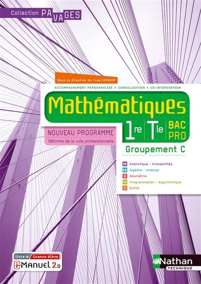 Mathématiques 1re, terminale bac pro groupement C : nouveau programme, réforme de la voie professionnelle