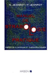 Manuel de strabologie pratique : aspects cliniques et thérapeutiques