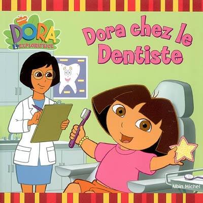 Dora chez le dentiste : Dora l'exploratrice