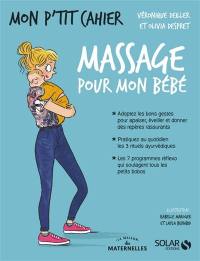 Mon p'tit cahier massage pour mon bébé