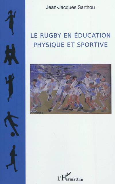 Le rugby en éducation physique et sportive