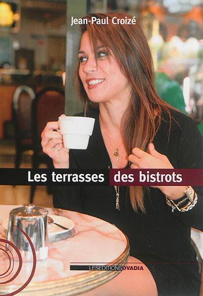 Les terrasses des bistrots