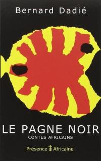 Le pagne noir : contes africains