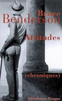 Attitudes : chroniques